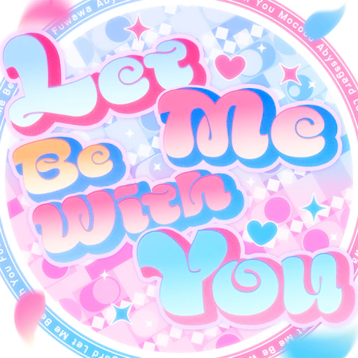 Official Let Me Be With You jacket copied from the hololive Dreams catalog for identification; rights remain with the respective owners. Official catalog jacket for Let Me Be With You